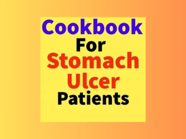 The Cookbook For Stomach Ulcer Patients